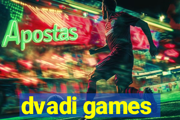 dvadi games